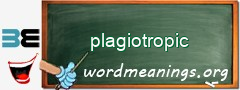 WordMeaning blackboard for plagiotropic